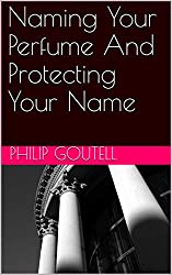 naming your perfume and protecting your name